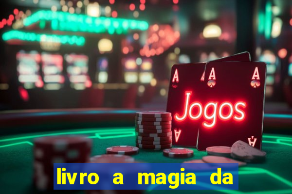 livro a magia da sobrevivência pdf download grátis